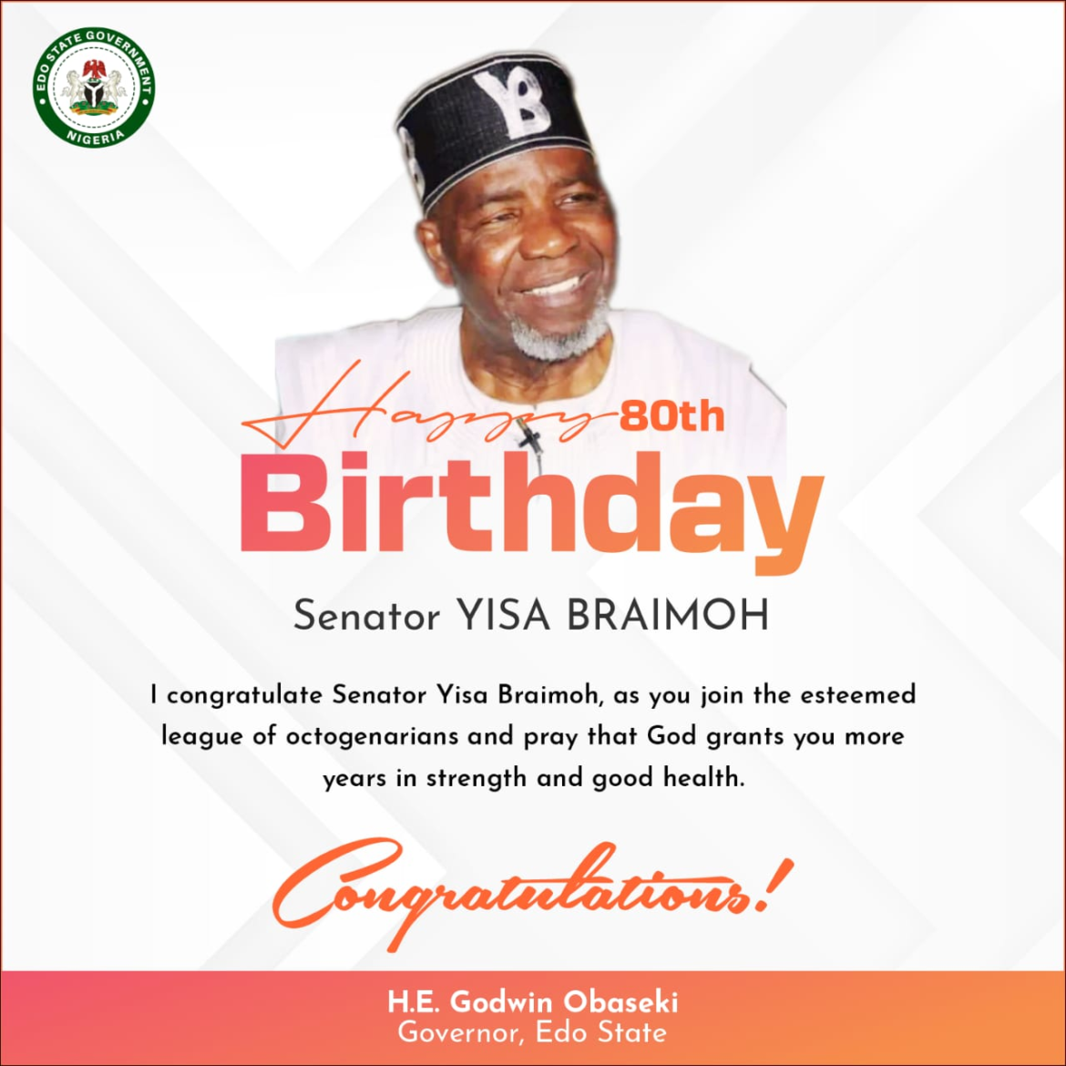 Gov. Obaseki congratulates Senator Yisa Braimoh at 80