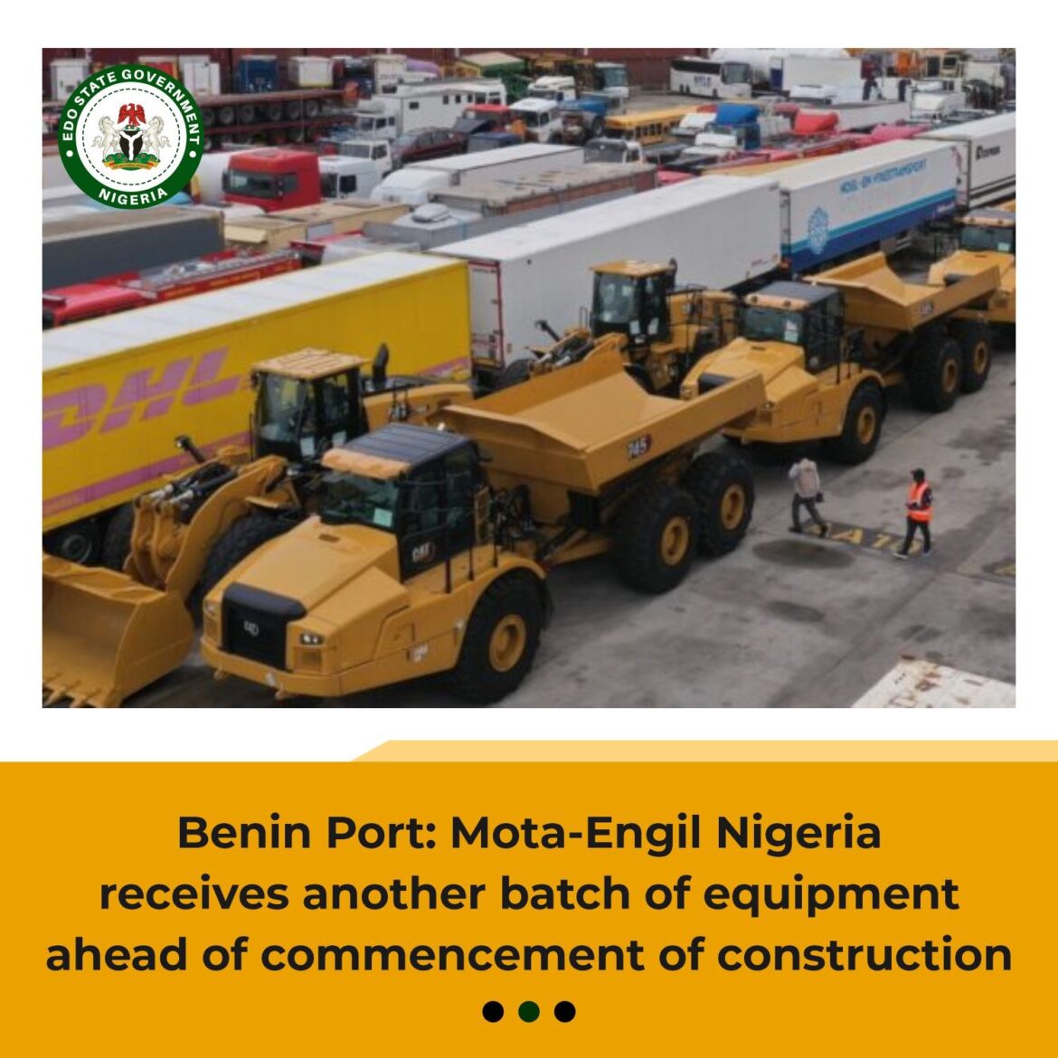 Benin Port: Mota-Engil Nigeria receives another batch of equipment ahead of commencement of construction